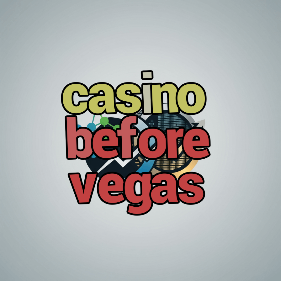 casino before vegas